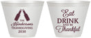 Custom Thanksgiving 9 oz Wine Frosted Cups - Eat Drink Thankful | 260001