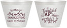 Custom Thanksgiving 9 oz Wine Frosted Cups - Grateful Af | 260017