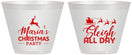 Custom Christmas 9 oz Wine Frosted Cups - Sleigh All Day | 280030