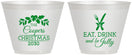 Custom Christmas 9 oz Wine Frosted Cups - Eat Drink And Be Jolly | 280033