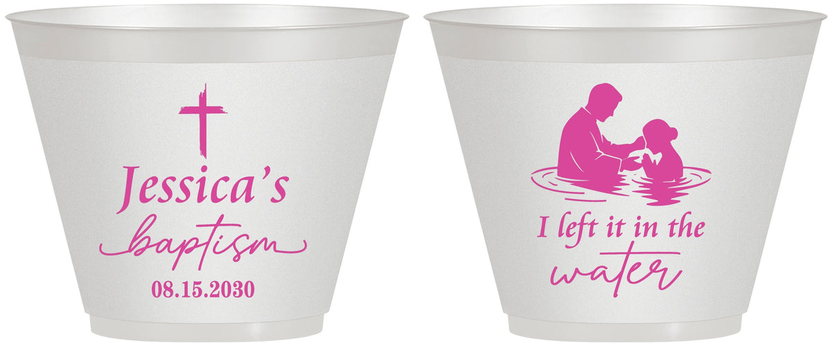 Custom Baptism 9 oz Wine Frosted Cups - I Left It In The Water | 290008