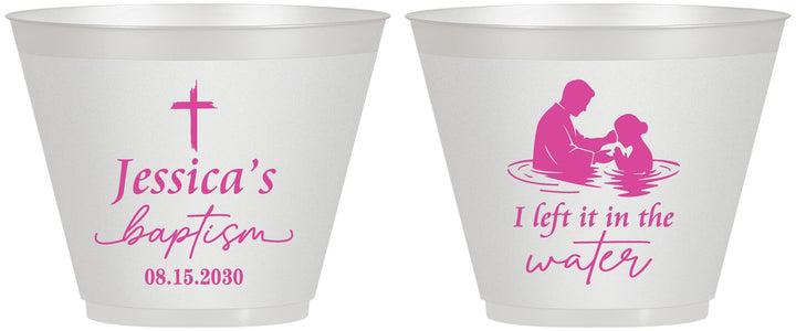 Custom Baptism 9 oz Wine Frosted Cups - I Left It In The Water | 290008