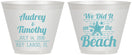 Custom Wedding 9 oz Wine Frosted Cups - We Did It On The Beach | 294