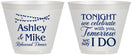 Custom Rehearsal Dinner 9 oz Wine Frosted Cups - Tonight Tomorrow I Do | 30004