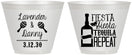 Custom Wedding 9 oz Wine Frosted Cups - Fiesta Siesta Tequila Repeat | 306