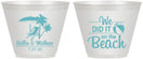 Custom Wedding 9 oz Wine Frosted Cups - We Did It On The Beach | 317