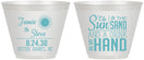 Custom Wedding 9 oz Wine Frosted Cups - Sun Sand Drink In My Hand | 319
