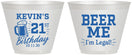 Custom 21st Birthday 9 oz Wine Frosted Cups - Beer Me I Am Legal | 340014