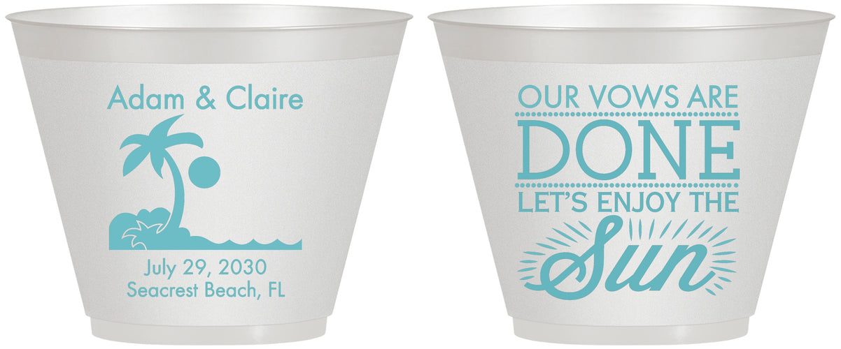 Custom Wedding 9 oz Wine Frosted Cups - Vows Are Done Enjoy Sun | 348