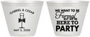 Custom Wedding 9 oz Wine Frosted Cups - Formal Here To Party | 366