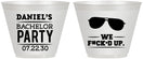 Custom Bachelor Party 9 oz Wine Frosted Cups - We Fucked Up | 40099