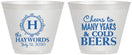 Custom Wedding 9 oz Wine Frosted Cups - Cheers To Cold Beers | 439