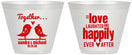 Custom Wedding 9 oz Wine Frosted Cups - Happily Ever After | 480