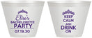 Custom Bachelorette 9 oz Wine Frosted Cups - Keep Calm Drink On | 60036