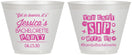 Custom Bachelorette 9 oz Wine Frosted Cups - Cant Sip With Us | 60051