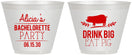Custom Bachelorette 9 oz Wine Frosted Cups - Drink Big Eat Pig | 60169