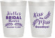Personalized Bridal Shower 10 oz Frosted Cups - Kiss The Miss Goodbye | 100010