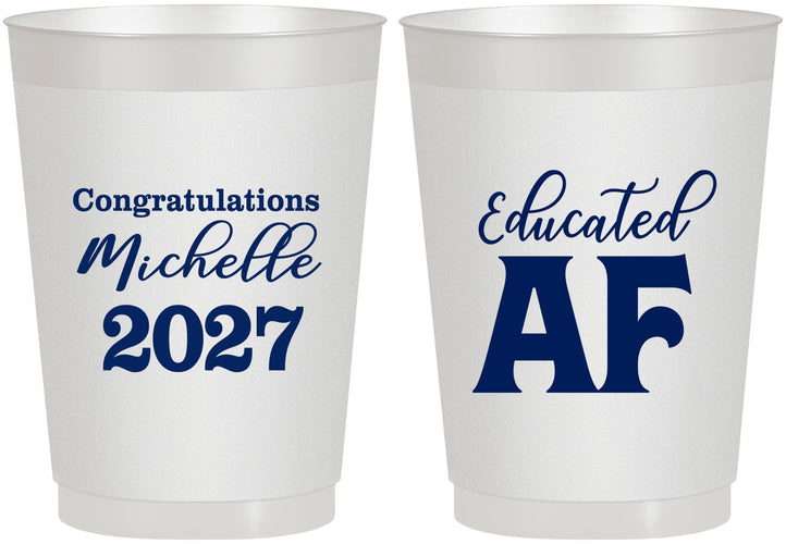 Personalized Graduation 10 oz Frosted Cups - Class Of 2027 Educated Af | 130018
