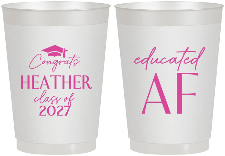 Personalized Graduation 10 oz Frosted Cups - Class Of 2027 Educated Af | 130019