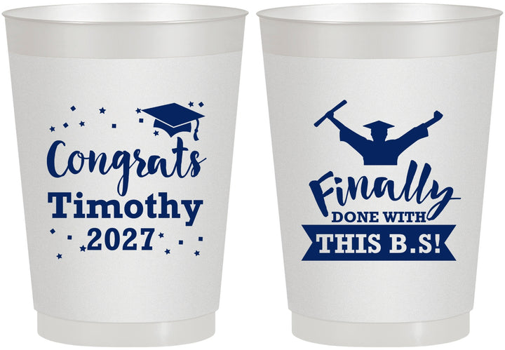 Personalized Graduation 10 oz Frosted Cups - Class Of 2027 Done With Bs | 130025