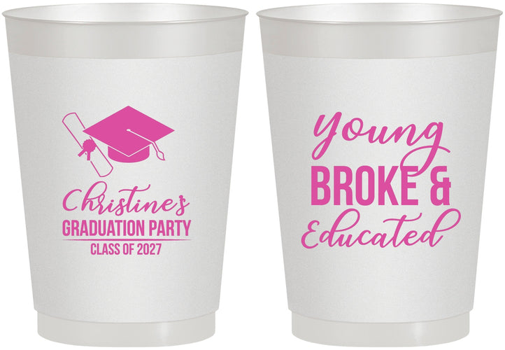 Personalized Graduation 10 oz Frosted Cups - Class Of 2027 Young Broke | 130026