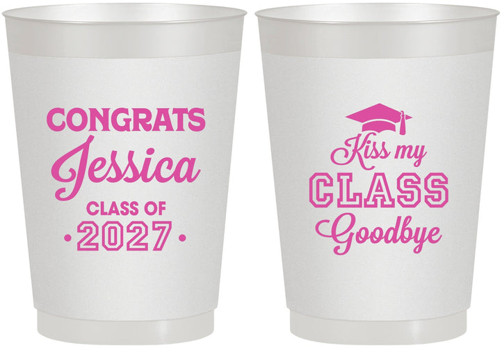 Personalized Graduation 10 oz Frosted Cups - Class Of 2027 Kiss Class Goodbye | 130029