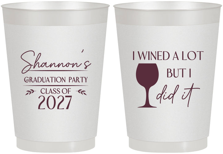 Personalized Graduation 10 oz Frosted Cups - Class Of 2027 Wined A Lot | 130044