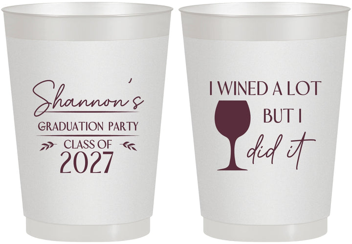 Personalized Graduation 10 oz Frosted Cups - Class Of 2027 Wined A Lot | 130044