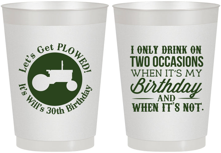 Personalized Birthday 10 oz Frosted Cups - 30th Lets Get Plowed | 20039