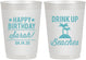 Personalized Birthday 10 oz Frosted Cups - Drink Up Beaches | 20209