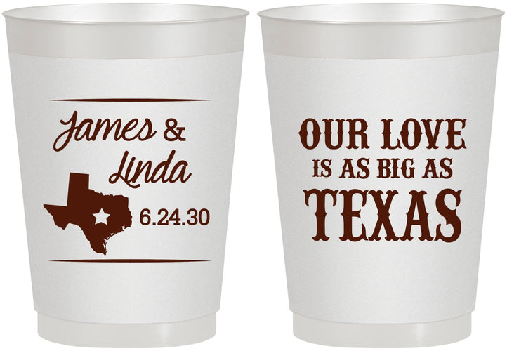 Personalized Wedding 10 oz Frosted Cups - Our Love Is As Big As Texas | 215