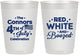 Personalized 4th Of July 10 oz Frosted Cups - Red White Booze | 220045