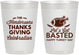 Personalized Thanksgiving 10 oz Frosted Cups - Lets Get Basted | 260003
