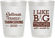 Personalized Thanksgiving 10 oz Frosted Cups - Big Thighs | 260011