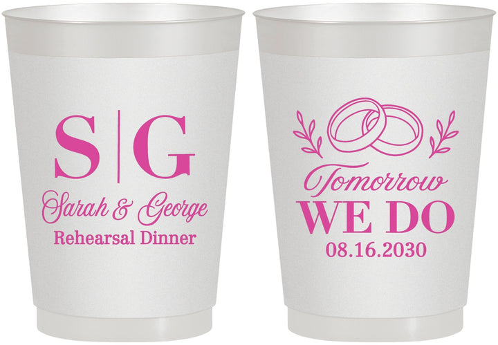Personalized Rehearsal Dinner 10 oz Frosted Cups - Tomorrow We Do | 30003