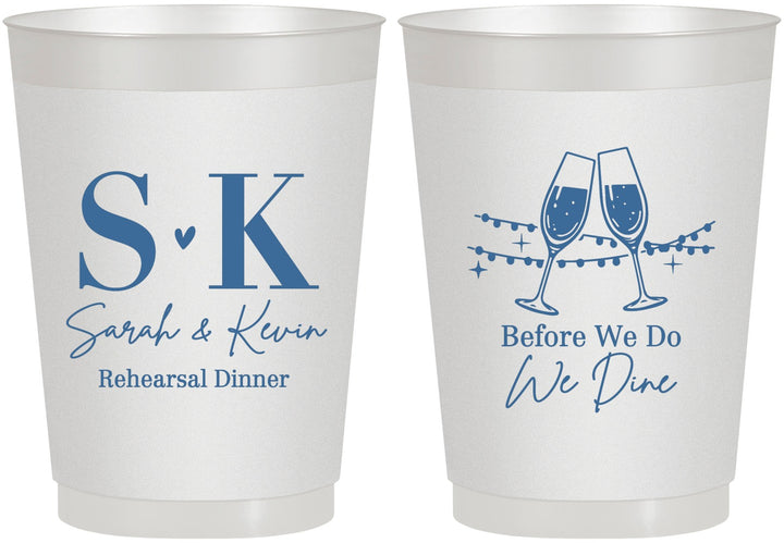 Personalized Rehearsal Dinner 10 oz Frosted Cups - Before We Do We Dine | 30005