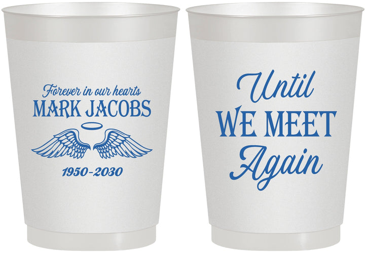 Personalized Memorial 10 oz Frosted Cups - Until We Meet Again | 310002