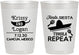 Personalized Wedding 10 oz Frosted Cups - Fiesta Siesta Tequila Repeat | 344