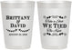 Personalized Wedding 10 oz Frosted Cups - Take A Shot We Tied The Knot | 552