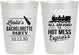 Personalized Bachelorette 10 oz Frosted Cups - Hot Mess Express | 60075