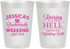 Personalized Bachelorette 10 oz Frosted Cups - Raising A Little Hell | 60107