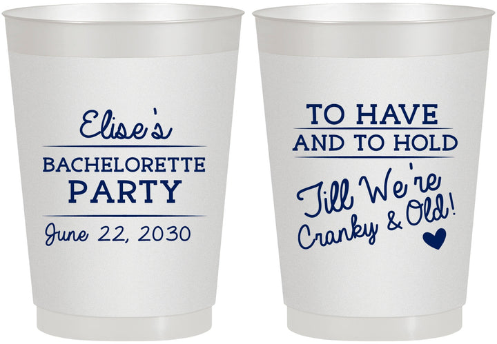 Personalized Bachelorette 10 oz Frosted Cups - To Have And To Hold | 60168