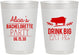 Personalized Bachelorette 10 oz Frosted Cups - Drink Big Eat Pig | 60169
