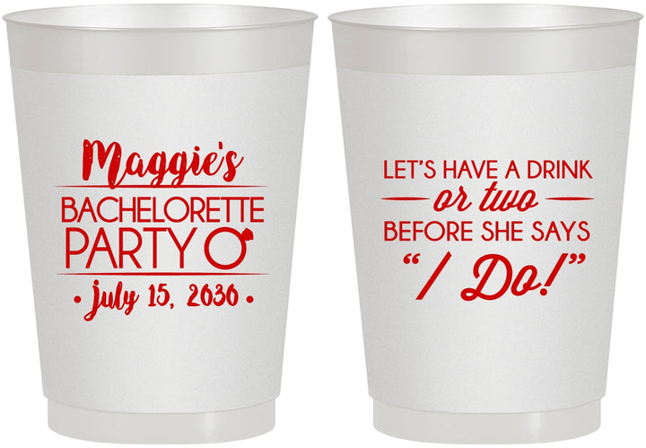 Personalized Bachelorette 10 oz Frosted Cups - Before She Says I Do | 60179