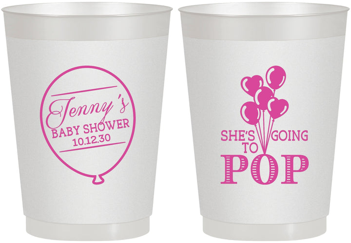 Personalized Baby Shower 10 oz Frosted Cups - Shes Going To Pop | 90160