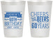 Personalized Birthday 12 oz Frosted Cups - Cheers Beers To 60 Years | 20001