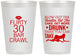 Personalized Birthday 12 oz Frosted Cups - 30th Bar Crawl | 20233