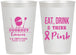 Personalized Awareness 12 oz Frosted Cups - Eat Drink Think Pink | 230009