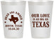 Personalized Wedding 12 oz Frosted Cups - Our Love Is As Big As Texas | 236