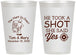 Personalized Wedding 12 oz Frosted Cups - He Took A Shot She Said Yes | 259